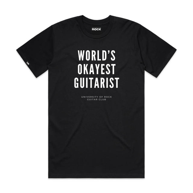 World's Okayest Guitarist Tee - University of Rock
