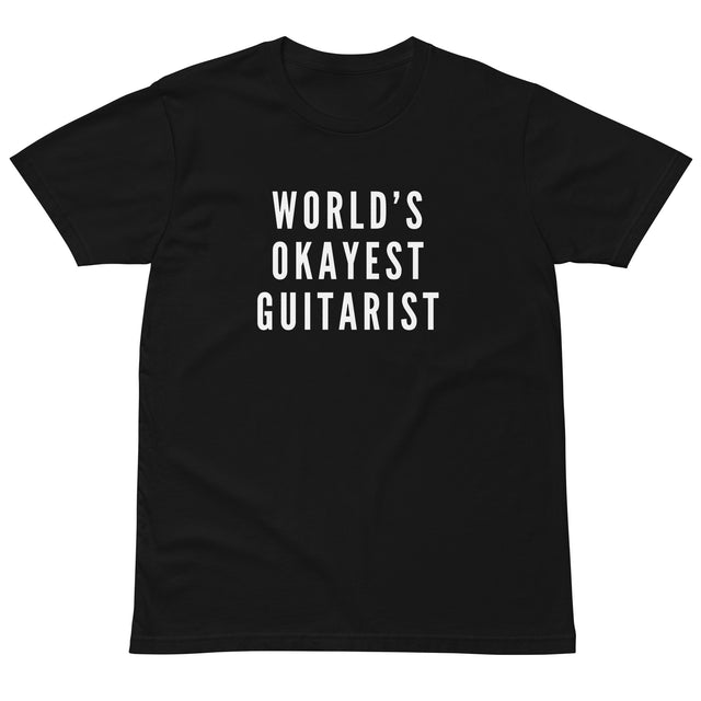 World's Okayest Guitarist Tee