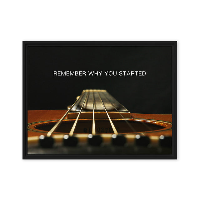 Remember Why You Started - Guitar Canvas