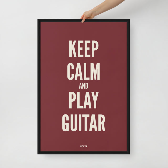 Keep Calm And Play Guitar