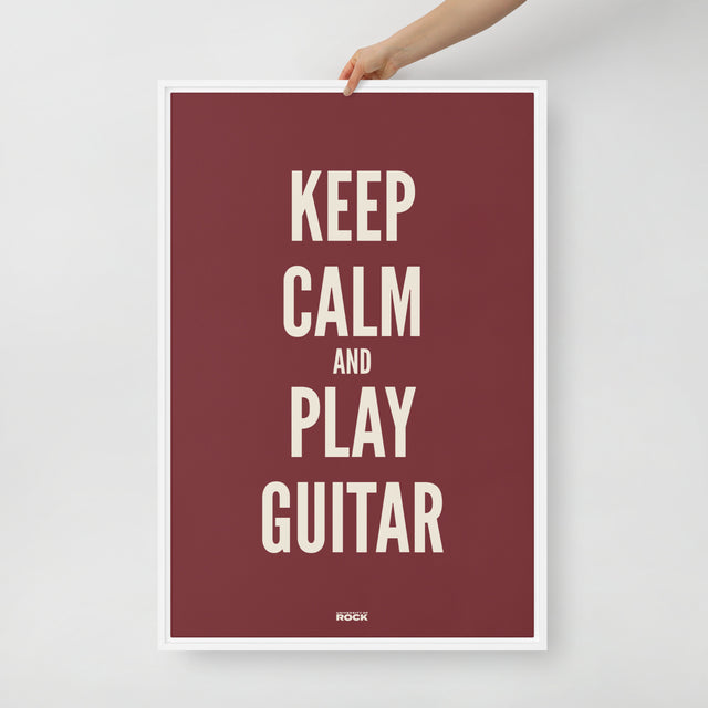 Keep Calm And Play Guitar